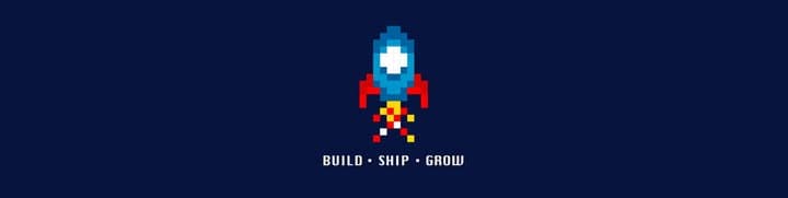 Build • Ship • Grow